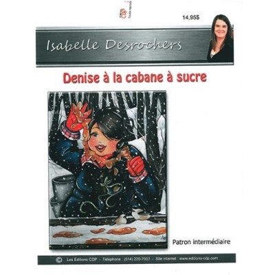 Patron Peinture: Denise à la cabane à sucre (Isabelle Desrochers)